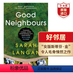 [正版]好邻居 英文原版 Good Neighbours 萨拉兰根 女版斯蒂芬金 当代恐怖小说 搭闪灵 四季奇谭